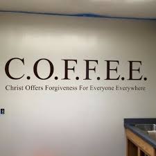 It S Free For Everyone Don T Stay In Your Sins When You Can Be Free I Love Jesus Coffee Christian Quotes Bible Quotes Church