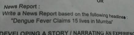 Ur News Report Write A News Report Based On The Following Headlines Dengue Fever Claims 15