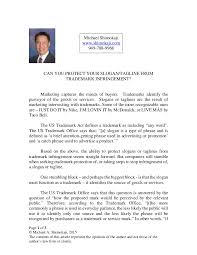 Patent and trademark office (uspto) defines a trademark as a word, symbol, and/or design that allows consumers to distinguish similar goods and services. Can You Protect Your Slogan Tagline From Trademark Infringement By Mi