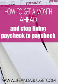 How To Get Ahead Financially Life And A Budget Budgeting Money Budgeting Saving Money