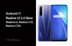Are you waiting to root realme c15 rmx2180 smartphone? Realme 6 Realme C12 C15 Gets Android 11 Based Realme Ui 2 0 Beta