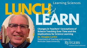 Lunch and Learn with Dr. Douglas Larkin, Montclair State University