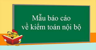 Mẫu báo cáo kiểm soát nội bộ Tiêu chuẩn - Đơn giản nhất