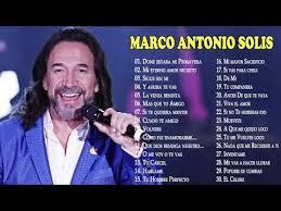 Marco Antonio Solis Sus Mejores Canciones 30 Grandes Exitos Mix Youtube Marco Antonio Solis Marco Antonio Antonio Solis