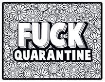 You can now print this beautiful fuck off word coloring page or color online for free. Free Adult Coloring Pages Fuck Quarantine Swear Word Coloring Book