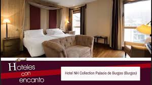 Hotel nh palacio de burgos. Hotel Nh Collection Palacio De Burgos Hoteles Con Encanto Youtube