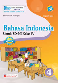 Mohon di beri soal 2 matematika untuk latihan sd kelas iv ,saya sampaikan terimakasih atas dikabulkanya permohonan. Bahasa Indonesia Sd Mi Kelas Iv Mediatama