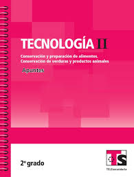 Apuntes Tecnologia 2 Conservacion Libro De Texto Segundo Grado Libros De Actividades