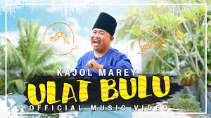 Datanglah ia tak kenal saudara. Lirik Lagu Joget Si Ulat Bulu Kajol Marey Exlyrics Com