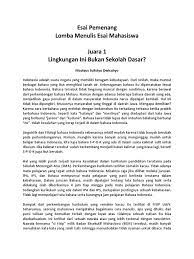 Final lomba esai psikologi unissula juara 1 uin walisongo juara 2 universitas gadjah mada juara 3 unissula. Esei Pemenang Lomba Esai Mahasiswa Bulan Bahasa 2011