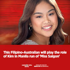 Abigail Adriano currently plays Kim in the Australian production of "Miss  Saigon."