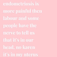 Neuropathic pain is another type of pain that endometriosis patients often experience. Kaayj Quotes Real Talk From Endo Warriors