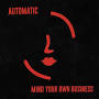 MindYourOwnBusiness from automatic-band.bandcamp.com