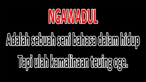 Kanyeri ua jeung kapeurih ua teh dibandingkeun jeung kanyeri kapeurih anjeun mah, rarasaan mah gede keneh kanyeri, kapeurih anjeun. Arti Kapeurih Sing Jadi Peurah Kata Bijak Sunda