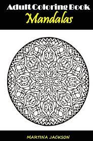 Also coloring pages of nature are very difficult to color because some views and locations of nature are just mind blowing. Amazon Com Adult Coloring Book 6x9 Mandalas 40 Detailed Coloring Pages Theme Mandalas Adult Coloring Books 9781533423252 Jackson Martina Books