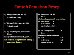 Cara menulis resep dengan sediaan obat kumur penulisan obat kumur juga tidak sulit, tetapi yang perlu diingat adalah bentuk sediaannya dan bentuk cara menulis resep obat topikal obat topikal ini perhitungan dan penulisannya a gak berbeda karena bentuknya yang salep atau krim atau sejenisnya. Menulis Resep Singkatan Latin 1 Dokter Hewan Klien