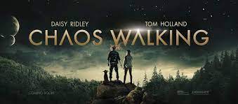 Check out the full chaos walking poster in the gallery below! Chaos Walking Isn T A Dumpster Fire But It Could Have Been Better Mother Of Movies