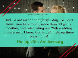 The order varies for any given year. 35 Best Happy 25th Wedding Anniversary Quotes With Images