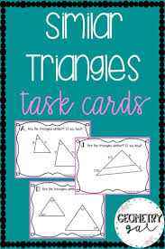 Similar Triangles Task Cards These Task Cards Require Students To Determine If Triangle High School Math Activities Task Cards Geometry Activities High School