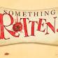 Something Rotten! FRIDAY event in Mt Airy, NC