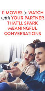 Watch on amazon watch on itunes. 11 Movies To Watch With Your Partner That Might Spark Meaningful Conversations Meaningful Conversations Good Movies To Watch Movies To Watch