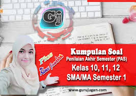Pasalnya, semakin sering berlatih soal akan membuat otak kita menjadi lebih bereaksi. Kumpulan Soal Pas Uas Kelas 10 11 12 Plus Kunci Jawaban Semester 1 Ganjil Tahun 2020 2021 Guru Jugan