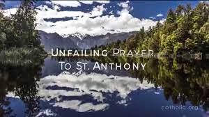 Check spelling or type a new query. Unfailing Prayer To St Anthony Prayers Catholic Online