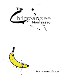 Amazon.com: The Chimpanzee Manifeto eBook : Gold, Nathaniel: 圖書
