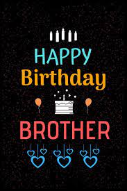 We did not find results for: Happy Birthday Brother Happy Birthday Brother Notebook Sketchbook Journal For Brother Friends 100 Pages 6x9 Unique Birthday Diary Birthday Gift Press Unique Book Amazon De Books