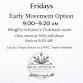 Early Movement Option