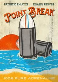 Shop for point break wall art from the world's greatest living artists. Point Break Poster By Jay Displate