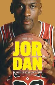 Jordan: Le storie dietro le vittorie eBook : Costa, Dario: Amazon.it:  Kindle Store