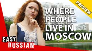 This notion emerged in the times of emperor peter the great and scientist and writer mikhail lomonosov and was further developed by. Moscow Districts Where Russian People Actually Live Preview Easy Russian 64 Youtube