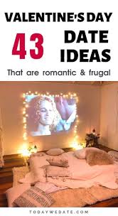 As a bonus, most of the cute date. 43 Romantic And Cheap Date Ideas For Valentine S Day That Don T Look Cheap Todaywedate Com Date Nigh Funny Photos Ideas Cute Date Ideas Couple Quotes Funny