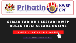 Bayaran bulanan (rm) rm 0.00. Semak Tarikh I Lestari Kwsp Bulan Julai Secara Online