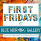 First Friday @ Blue Morning Gallery event in Pensacola, FL