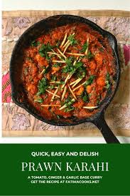 How To Make Prawn Karahi Masala An Authentic Pakistani Indian Tomato Based Curry Recipe Fatima Cooks Recipe Curry Recipes Karahi Recipe Indian Prawn Recipes