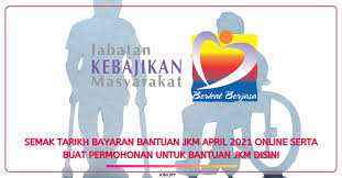 Download jabatan kebajikan masyarakat malaysia. Semak Tarikh Bayaran Bantuan Jkm April 2021 Online Serta Buat Permohonan Untuk Bantuan Jkm Disini
