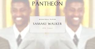 Samaki Walker Biography