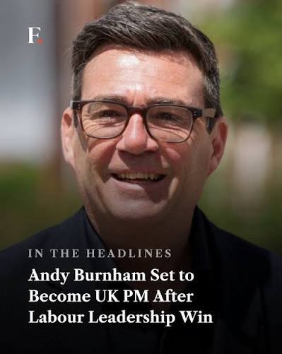Andy Burnham is set to become leader of the UK's Labour Party on Friday  before taking over as prime minister on Monday, replacing Keir Starmer. The  former Greater Manchester mayor, known as