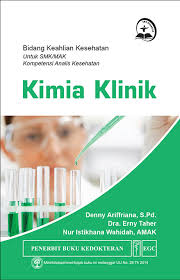 Maybe you would like to learn more about one of these? Buku Smk Kesehatan Buku Kimia Klinik Bkk Untuk Smk Analis Kesehatan