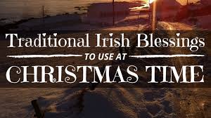 A traditional irish christmas blessing in english is: Irish Christmas Blessings Greetings And Poems Holidappy