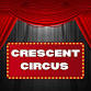 Crescent Circus