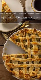 Check spelling or type a new query. Gedeckter Stachelbeerkuchen Mit Holunderblute Dailyvegan Rezept Stachelbeerkuchen Stachelbeeren Holunderbluten