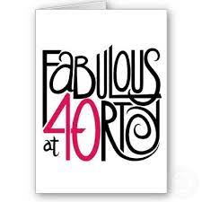 40 is not over the hill. Fabulous At Forty Card Zazzle Com Happy 40th Birthday 40th Birthday Quotes 40th Birthday