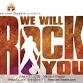 We Will Rock You
