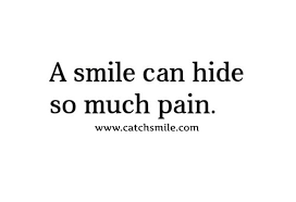 Quotes About Hidden Pain 44 Quotes