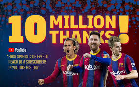 Coucou mes vrais vrais suivez acoustique de votre artiste comédienne barcelone naomie regarder aimer partager et commenter abonnez vous massivement sur ma. Fc Barcelona First Sports Club In The World To Have Over 10 Million Subscribers On Youtube