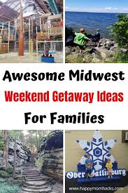 Best Family Weekend Getaways From Chicago In The Midwest Happy Mom Hacks In 2020 Midwest Weekend Getaways Chicago Weekend Getaway Midwest Vacations