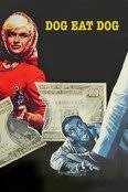 Dog Eat Dog! (1964) — The Movie Database (TMDB)